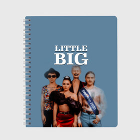 Тетрадь с принтом Little Big в городе Новоалтайск, 100% бумага | 48 листов, плотность листов — 60 г/м2, плотность картонной обложки — 250 г/м2. Листы скреплены сбоку удобной пружинной спиралью. Уголки страниц и обложки скругленные. Цвет линий — светло-серый
 | little big | евровидение | илья прускин