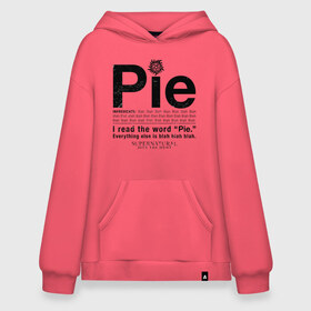 Худи SuperOversize хлопок с принтом Pie в городе Новоалтайск, 70% хлопок, 30% полиэстер, мягкий начес внутри | карман-кенгуру, эластичная резинка на манжетах и по нижней кромке, двухслойный капюшон
 | supernatural | vdzabma | сверхъестественное