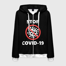 Мужская толстовка 3D на молнии с принтом STOP COVID-19 (коронавирус) в городе Новоалтайск, 100% полиэстер | длина до линии бедра, манжеты и пояс оформлены мягкой тканевой резинкой, двухслойный капюшон со шнурком для регулировки, спереди молния, по бокам два кармана | Тематика изображения на принте: 2019 | biohazard | china | coronavirus | covid 19 | inc | medicine | ncov | ncov19 | ncov2019 | plague | survivor | virus | warning | вирус | китай | коронавирус | медик | медицина