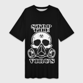 Платье-футболка 3D с принтом Stop The Virus (коронавирус) в городе Новоалтайск,  |  | Тематика изображения на принте: 2019 | biohazard | china | coronavirus | covid 19 | inc | medicine | ncov | ncov19 | ncov2019 | plague | survivor | virus | warning | вирус | китай | коронавирус | медик | медицина