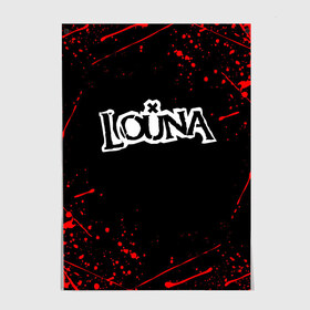 Постер с принтом LOUNA в городе Новоалтайск, 100% бумага
 | бумага, плотность 150 мг. Матовая, но за счет высокого коэффициента гладкости имеет небольшой блеск и дает на свету блики, но в отличии от глянцевой бумаги не покрыта лаком | louna | tracktor bowling | альтернативный метал | альтернативный рок | гранж | лу | луна | ню метал | панк рок | хард рок