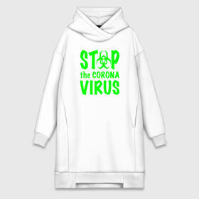 Платье-худи хлопок с принтом Stop the Coronavirus в городе Новоалтайск,  |  | 2019   ncov | coronavirus | covid | covid 19 | ncov | virus | арт | биологическая опасность | болезнь | вирус | знак | карантин | корона | коронавирус | короновирус | мем | мой руки | оставайся дома | пандемия | помой руки