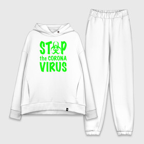 Женский костюм хлопок Oversize с принтом Stop the Coronavirus в городе Новоалтайск,  |  | 2019   ncov | coronavirus | covid | covid 19 | ncov | virus | арт | биологическая опасность | болезнь | вирус | знак | карантин | корона | коронавирус | короновирус | мем | мой руки | оставайся дома | пандемия | помой руки