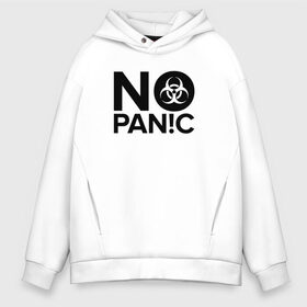 Мужское худи Oversize хлопок с принтом No panic в городе Новоалтайск, френч-терри — 70% хлопок, 30% полиэстер. Мягкий теплый начес внутри —100% хлопок | боковые карманы, эластичные манжеты и нижняя кромка, капюшон на магнитной кнопке | biohazard | coronavirus | covid 19 | pandemia | вирус | коронавиру