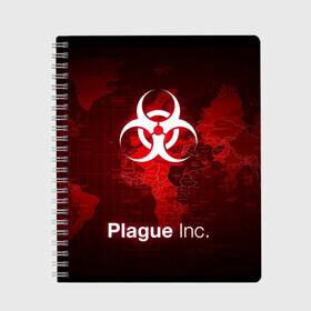 Тетрадь с принтом PLAGUE INC в городе Новоалтайск, 100% бумага | 48 листов, плотность листов — 60 г/м2, плотность картонной обложки — 250 г/м2. Листы скреплены сбоку удобной пружинной спиралью. Уголки страниц и обложки скругленные. Цвет линий — светло-серый
 | inc evolved | plague evolved | plague inc | plague inc evolved | plague пк. | игра вирус