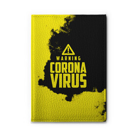 Обложка для автодокументов с принтом Warning Coronavirus в городе Новоалтайск, натуральная кожа |  размер 19,9*13 см; внутри 4 больших “конверта” для документов и один маленький отдел — туда идеально встанут права | Тематика изображения на принте: 2019   ncov | coronavirus | covid | covid 19 | ncov | virus | арт | биологическая опасность | болезнь | вирус | знак | карантин | корона | коронавирус | короновирус | мем | мой руки | оставайся дома | пандемия | помой руки