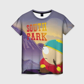Женская футболка 3D с принтом South Park Картмен в городе Новоалтайск, 100% полиэфир ( синтетическое хлопкоподобное полотно) | прямой крой, круглый вырез горловины, длина до линии бедер | south park | баттерс | кайл | картмен | кени | кеннет | кенни | мультик | саус парк | стэнли | эрик | южный парк