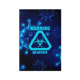 Обложка для паспорта матовая кожа с принтом Warning nCoV2019 в городе Новоалтайск, натуральная матовая кожа | размер 19,3 х 13,7 см; прозрачные пластиковые крепления | Тематика изображения на принте: 2019   ncov | coronavirus | covid | covid 19 | ncov | virus | арт | биологическая опасность | болезнь | вирус | знак | карантин | корона | коронавирус | короновирус | мем | мой руки | оставайся дома | пандемия | помой руки
