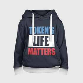 Детская толстовка 3D с принтом TOKENS LIFE MATTERS в городе Новоалтайск, 100% полиэстер | двухслойный капюшон со шнурком для регулировки, мягкие манжеты на рукавах и по низу толстовки, спереди карман-кенгуру с мягким внутренним слоем | Тематика изображения на принте: cartman | kenny | park | south | southpark | картман | кенни | мульт | мультик | парк | персонаж | персонажи | сериал | южный