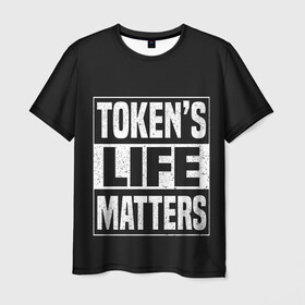 Мужская футболка 3D с принтом TOKENS LIFE MATTERS в городе Новоалтайск, 100% полиэфир | прямой крой, круглый вырез горловины, длина до линии бедер | cartman | kenny | park | south | southpark | картман | кенни | мульт | мультик | парк | персонаж | персонажи | сериал | южный