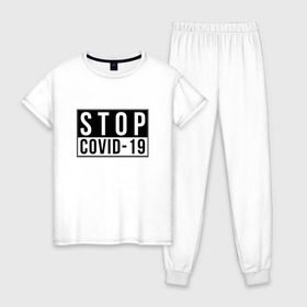 Женская пижама хлопок с принтом Stop Covid-19 в городе Новоалтайск, 100% хлопок | брюки и футболка прямого кроя, без карманов, на брюках мягкая резинка на поясе и по низу штанин | coronavirus | covid 19 | covid19 | virus | бактерии | болезнь | будь здоров | вирус | заболел | здоровье | инфекция | коронавирус | лечение | надпись | пандемия