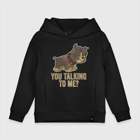 Детское худи Oversize хлопок с принтом You talking to me? в городе Новоалтайск, френч-терри — 70% хлопок, 30% полиэстер. Мягкий теплый начес внутри —100% хлопок | боковые карманы, эластичные манжеты и нижняя кромка, капюшон на магнитной кнопке | spike | tom  jerry | tom and jerry | tomjerry | tuffy | vdgerir | мамочка два тапочка | том и джери | том и джерри