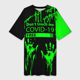 Платье-футболка 3D с принтом Не трогай меня COVID 19 в городе Новоалтайск,  |  | 2019   ncov | coronavirus | covid | covid 19 | ncov | virus | арт | биологическая опасность | болезнь | вирус | знак | карантин | корона | коронавирус | короновирус | мем | мой руки | пандемия | помой руки | прикол | символ | ч