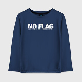 Детский лонгслив хлопок с принтом No flag в городе Новоалтайск, 100% хлопок | круглый вырез горловины, полуприлегающий силуэт, длина до линии бедер | boulevard | boulevard depo | depo | артём | артём кулик | бульвар депо. yungrussia | кулик | музыка | музыкант | реп | рэп | тёма