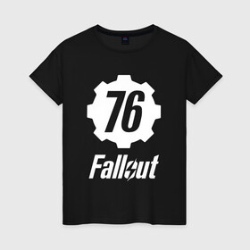 Женская футболка хлопок с принтом FALLOUT_76. в городе Новоалтайск, 100% хлопок | прямой крой, круглый вырез горловины, длина до линии бедер, слегка спущенное плечо | 101 | 111 | 13 | 76 | atom cats | bethesda | brotherhood of steel | fallout | nuka cola | tunnel snakes | vault | war | братство стали | война | убежище | фолаут | фоллаут | ядер кола