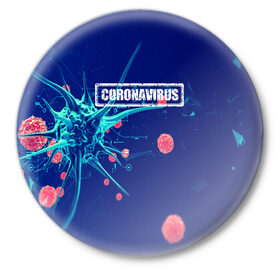 Значок с принтом CORONAVIRUS в городе Новоалтайск,  металл | круглая форма, металлическая застежка в виде булавки | covid 19 | molecule | абстракция | клетки | коронавирус | медицина | микробы | молекулы | наука | нейрон | нейроны | текстура | текстуры | формула