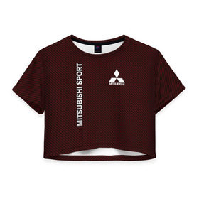 Женская футболка Crop-top 3D с принтом MITSUBISHI CARBON в городе Новоалтайск, 100% полиэстер | круглая горловина, длина футболки до линии талии, рукава с отворотами | carbon | mitsubishi | sport | авто | автомобиль | карбон | лого | логотип | митсубиси | митсубиши | спорт | текстура