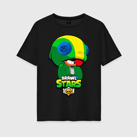 Женская футболка хлопок Oversize с принтом LEON - BRAWL STARS в городе Новоалтайск, 100% хлопок | свободный крой, круглый ворот, спущенный рукав, длина до линии бедер
 | 8 bit | 8 бит | 8bit | 8бит | brawl | crow | game | games | leon | max | mr.p | sandy | spike | star | stars | брав | бравл | браво | ворон | звезда | звезды | игра | игры | кроу | леон | макс | сенди | спайк | старс | сэнди