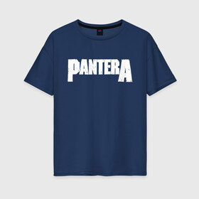 Женская футболка хлопок Oversize с принтом Pantera в городе Новоалтайск, 100% хлопок | свободный крой, круглый ворот, спущенный рукав, длина до линии бедер
 | pantera | американская метал группа | грув метал | группа | музыка | пантера | рок | рок группа