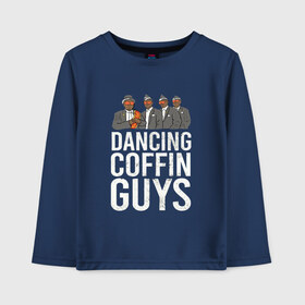 Детский лонгслив хлопок с принтом Dancing Coffin Guys в городе Новоалтайск, 100% хлопок | круглый вырез горловины, полуприлегающий силуэт, длина до линии бедер | гана | гробовщики | парни с гробом | танцующие парни с гробом | танцы | черные парни с гробом