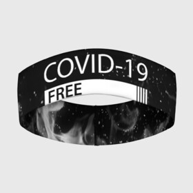 Повязка на голову 3D с принтом COVID 19 DON T TOUCH ME в городе Новоалтайск,  |  | biohazard | covid 19 | don t touch me | free | mask | ncov | virus | биохазард | вирус | китай | коронавирус | маска | медицина | медицинская маска | не трогай меня | нков | эпидемия