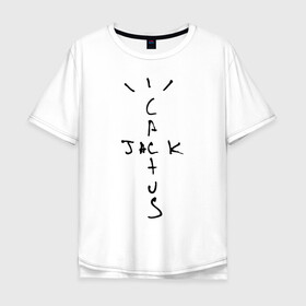 Мужская футболка хлопок Oversize с принтом TRAVIS SCOTT в городе Новоалтайск, 100% хлопок | свободный крой, круглый ворот, “спинка” длиннее передней части | america | astroworld | cactus jack | rap | travis scott | usa | америка | зарубежный реп | кактус джек | реп | сша | трэвис скотт