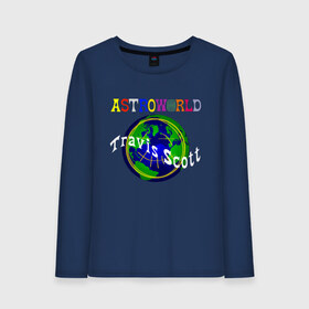 Женский лонгслив хлопок с принтом ASTROWORLD в городе Новоалтайск, 100% хлопок |  | 21 savage | astroworld | hip hop | juice wrld | quavo | rap | the weeknd | travis scott | астроворд | астроворлд | джеймс блейк | дрейк | кид кади | реп | рэп | стиви уандер | тревис скот | фрэнк оушен