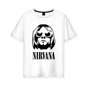Женская футболка хлопок Oversize с принтом NIRVANA в городе Новоалтайск, 100% хлопок | свободный крой, круглый ворот, спущенный рукав, длина до линии бедер
 | nirvana | nirvana smells | nirvana smells like | teen spirit | курт кобейн | нирвана | нирвана песни.