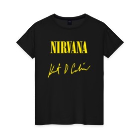 Женская футболка хлопок с принтом NIRVANA АВТОГРАФ КУРТА КОБЕЙНА в городе Новоалтайск, 100% хлопок | прямой крой, круглый вырез горловины, длина до линии бедер, слегка спущенное плечо | nirvana | nirvana smells | nirvana smells like | teen spirit | курт кобейн | нирвана | нирвана песни.