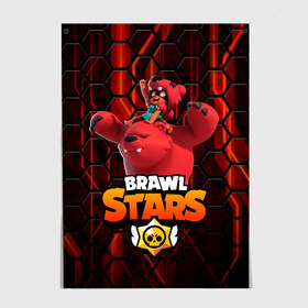 Постер с принтом Nita Brawl Stars в городе Новоалтайск, 100% бумага
 | бумага, плотность 150 мг. Матовая, но за счет высокого коэффициента гладкости имеет небольшой блеск и дает на свету блики, но в отличии от глянцевой бумаги не покрыта лаком | bear | brawl | brawl stars | nita | nita bear | nita brawl | бравл | бравл старс | нита | нита бравл | нита медведь
