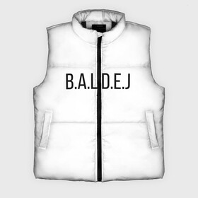 Мужской жилет утепленный 3D с принтом b.a.l.d.e.j Балдёж в городе Новоалтайск,  |  | Тематика изображения на принте: b.o.m.j. | б.о.м.ж. | балдёж | гительман | дурка | кирюха | монгол | постирония | репейник и ватник | руслан гительман | санитар | шиза