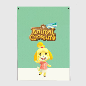 Постер с принтом Animal Crossing в городе Новоалтайск, 100% бумага
 | бумага, плотность 150 мг. Матовая, но за счет высокого коэффициента гладкости имеет небольшой блеск и дает на свету блики, но в отличии от глянцевой бумаги не покрыта лаком | animal crossing | isabelle | tom nook | энимал кроссинг