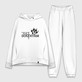 Женский костюм хлопок Oversize с принтом The Dogfather в городе Новоалтайск,  |  | amimals | dog | doggy | woof | арт | боксер | бульдог | бультерьер | волк | гав | доберман | дог | долматинец | друг | животные | йорк | картинка | мопс | овчарка | пёс | песик | питомец | пудель | рисунок | сенбернар