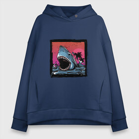 Женское худи Oversize хлопок с принтом White Shark в городе Новоалтайск, френч-терри — 70% хлопок, 30% полиэстер. Мягкий теплый начес внутри —100% хлопок | боковые карманы, эластичные манжеты и нижняя кромка, капюшон на магнитной кнопке | белая акула | животные | зубы | лето | море | опасный | пальмы | пляж | природа | ретро | рыба | хищник | челюсть | чудовище