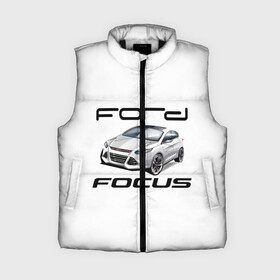 Женский жилет утепленный 3D FORD: в городе Новоалтайск,  |  | focus | ford | авто | гонки | машина | тачка | фокус | форд