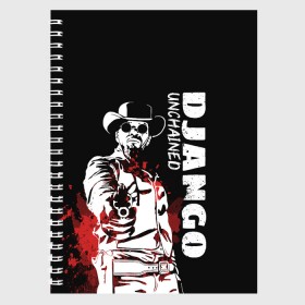 Тетрадь с принтом Django в городе Новоалтайск, 100% бумага | 48 листов, плотность листов — 60 г/м2, плотность картонной обложки — 250 г/м2. Листы скреплены сбоку удобной пружинной спиралью. Уголки страниц и обложки скругленные. Цвет линий — светло-серый
 | django | tarantino | джанго | джанго освобожденный | тарантино