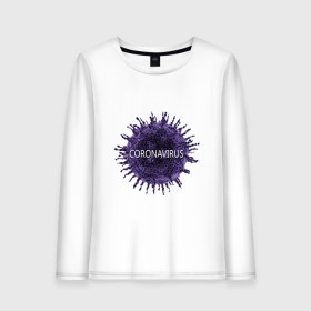 Женский лонгслив хлопок с принтом Coronavirus в городе Новоалтайск, 100% хлопок |  | coronavirus | арт | вирус | коронавирус | пандемия