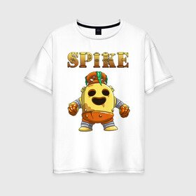 Женская футболка хлопок Oversize с принтом Brawl Stars Robot Spike в городе Новоалтайск, 100% хлопок | свободный крой, круглый ворот, спущенный рукав, длина до линии бедер
 | brawl stars | brawl stars spike rob | spike | spike robot | бравл кактус | бравл спайк | бравл старс | кактус | робоспайк | спайк | спайк бравл старс