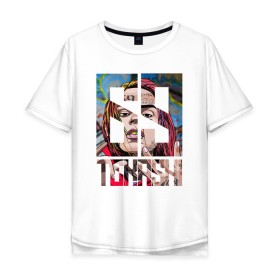 Мужская футболка хлопок Oversize с принтом 6ix9ine Tekashi в городе Новоалтайск, 100% хлопок | свободный крой, круглый ворот, “спинка” длиннее передней части | 6ix9ine | 6ix9ine art | 6ix9ine king up | 6ix9ine арт | gooba | gooba 6ix9ine | tekashi | tekashi 6ix9ine | репер 6ix9ine | репер такеши | такеши