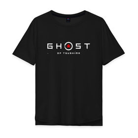 Мужская футболка хлопок Oversize с принтом GHOST OF TSUSHIMA в городе Новоалтайск, 100% хлопок | свободный крой, круглый ворот, “спинка” длиннее передней части | china game | game | ghost of tsushima | ghost of tsushima special edition | игра | китай | китайская игра | меч.