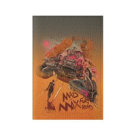 Обложка для паспорта матовая кожа с принтом Mad Max Fury Road в городе Новоалтайск, натуральная матовая кожа | размер 19,3 х 13,7 см; прозрачные пластиковые крепления | Тематика изображения на принте: mad max | mad max fury road | безумный макс | мад макс | мед макс мэд макс