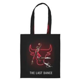 Шоппер 3D с принтом The Last Dance в городе Новоалтайск, 100% полиэстер | Плотность: 200 г/м2; Размер: 34×35 см; Высота лямок: 30 см | air | ball | basket | basketball | bulls | chicago | dance | jordan | jordans | jumpman | last | nba | sport | баскетбол | джордан | майкл | мяч | нба | последний | спорт | танец