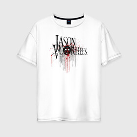 Женская футболка хлопок Oversize с принтом Jason Voorhees в городе Новоалтайск, 100% хлопок | свободный крой, круглый ворот, спущенный рукав, длина до линии бедер
 | friday the 13th | jason voorhees | mask | vdosadir | джейсон вурхиз | маркус ниспель | маска | пятница 13 е