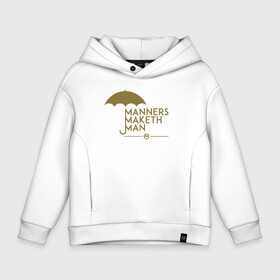 Детское худи Oversize хлопок с принтом Manners maketh man в городе Новоалтайск, френч-терри — 70% хлопок, 30% полиэстер. Мягкий теплый начес внутри —100% хлопок | боковые карманы, эластичные манжеты и нижняя кромка, капюшон на магнитной кнопке | Тематика изображения на принте: kingsman | manners maketh man | кингсман
