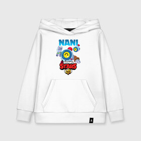 Детская толстовка хлопок с принтом BRAWL STARS NANI в городе Новоалтайск, 100% хлопок | Круглый горловой вырез, эластичные манжеты, пояс, капюшен | bibi | brawl stars | coach mike | crow | gale | leon | leon shark | max | mecha crow | mortis | mr.p | nani | phoenix | sally leon | sandy | spike | sprout | tara | virus 8 bit | werewolf | ворон | оборотень