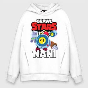 Мужское худи Oversize хлопок с принтом BRAWL STARS NANI в городе Новоалтайск, френч-терри — 70% хлопок, 30% полиэстер. Мягкий теплый начес внутри —100% хлопок | боковые карманы, эластичные манжеты и нижняя кромка, капюшон на магнитной кнопке | bibi | brawl stars | coach mike | crow | gale | leon | leon shark | max | mecha crow | mortis | mr.p | nani | phoenix | sally leon | sandy | spike | sprout | tara | virus 8 bit | werewolf | ворон | оборотень