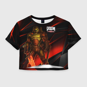 Женская футболка Crop-top 3D с принтом DOOM ETERNAL в городе Новоалтайск, 100% полиэстер | круглая горловина, длина футболки до линии талии, рукава с отворотами | demons | devil | doom | doom eternal | doom guy | doom slayer | hell | iddqd | slayer | ад | демоны | дум | палач рока