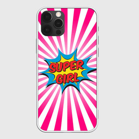 Чехол для iPhone 12 Pro Max с принтом Super Girl в городе Новоалтайск, Силикон |  | Тематика изображения на принте: chic | clothing | colorful | dress | girl | pop art | stripes | style | девушка | женский | летний | мода | надпись | повседневный | поп арт | ретро | старый | стиль | супер | шик | яркий