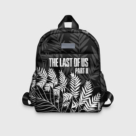 Детский рюкзак 3D с принтом THE LAST OF US 2 в городе Новоалтайск, 100% полиэстер | лямки с регулируемой длиной, сверху петелька, чтобы рюкзак можно было повесить на вешалку. Основное отделение закрывается на молнию, как и внешний карман. Внутри дополнительный карман. По бокам два дополнительных кармашка | cicadas | fireflies | naughty dog | the last of us | the last of us part 2 | tlou | tlou2 | джоэл | последние из нас | цикады | элли