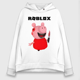 Женское худи Oversize хлопок с принтом ROBLOX PIGGI в городе Новоалтайск, френч-терри — 70% хлопок, 30% полиэстер. Мягкий теплый начес внутри —100% хлопок | боковые карманы, эластичные манжеты и нижняя кромка, капюшон на магнитной кнопке | game | gamer | logo | minecraft | piggi | roblox | simulator | игра | конструктор | лого | пигги | свинья | симулятор | строительство | фигура